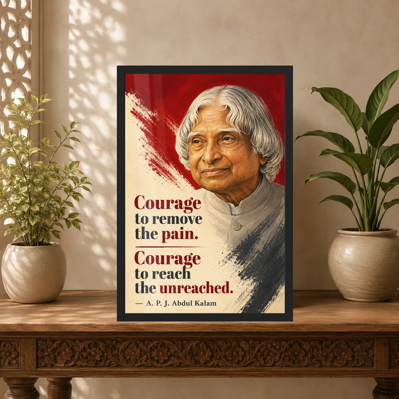 APJ Abdul Kalam Courage to Reach the Unreached Frame, view 5