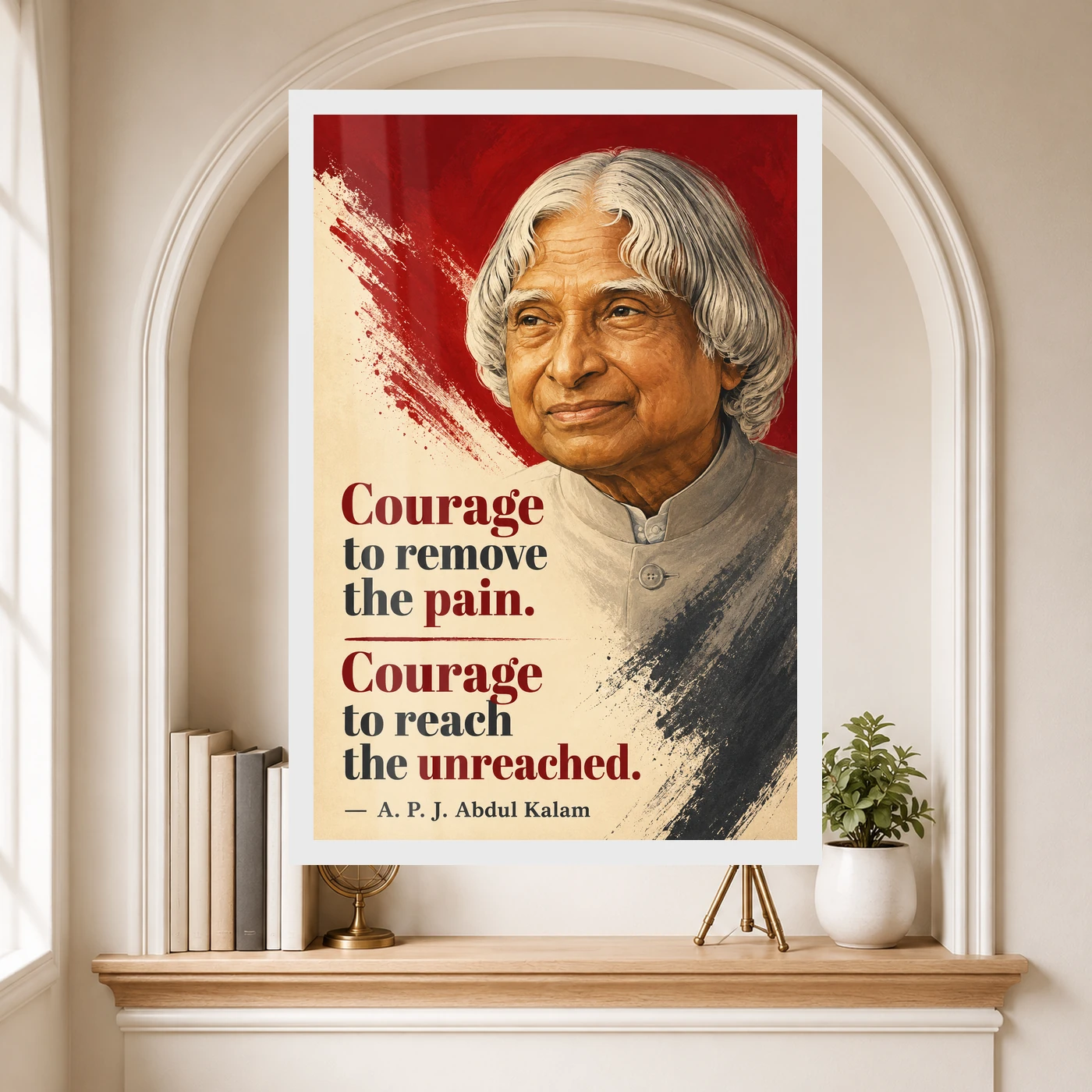 APJ Abdul Kalam Courage to Reach the Unreached Frame, view 6