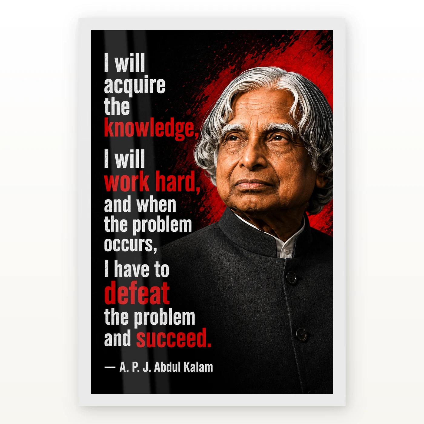 APJ Abdul Kalam Defeat the Problem Succeed Quote Frame, view 2
