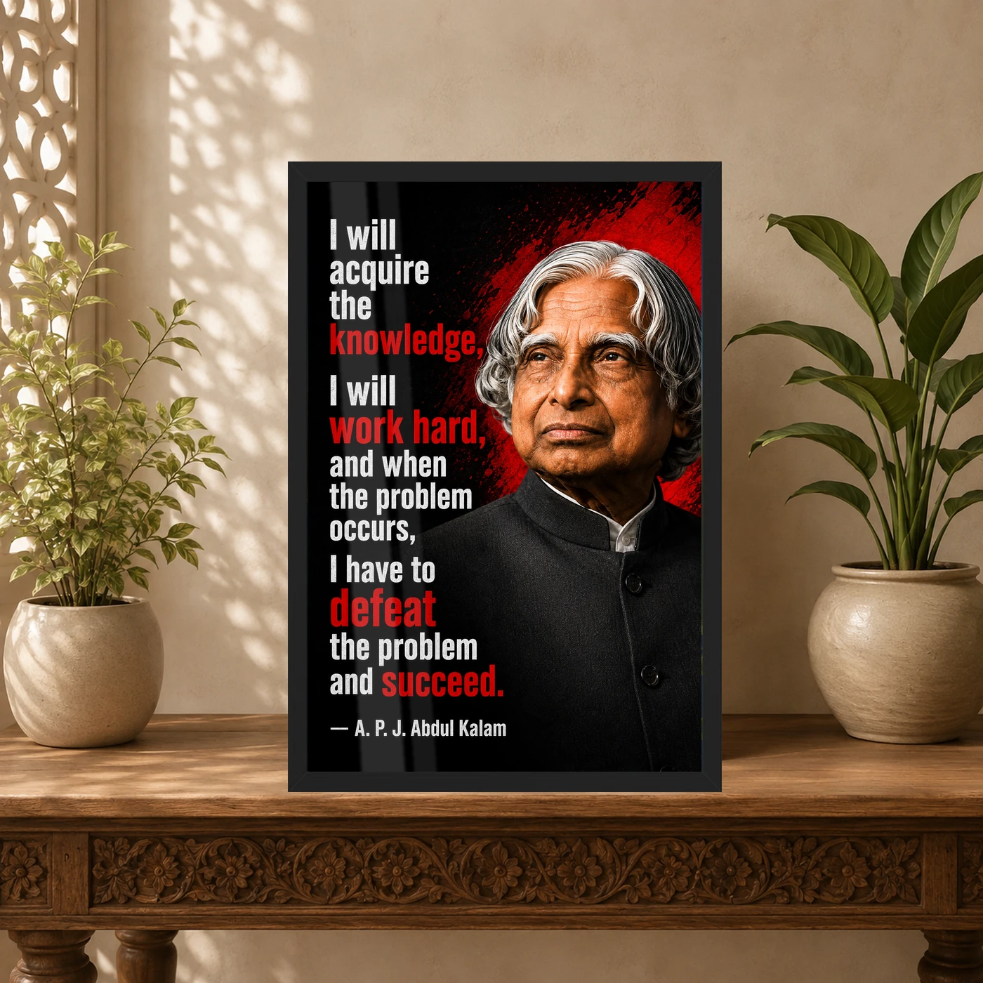 APJ Abdul Kalam Defeat the Problem Succeed Quote Frame, view 5