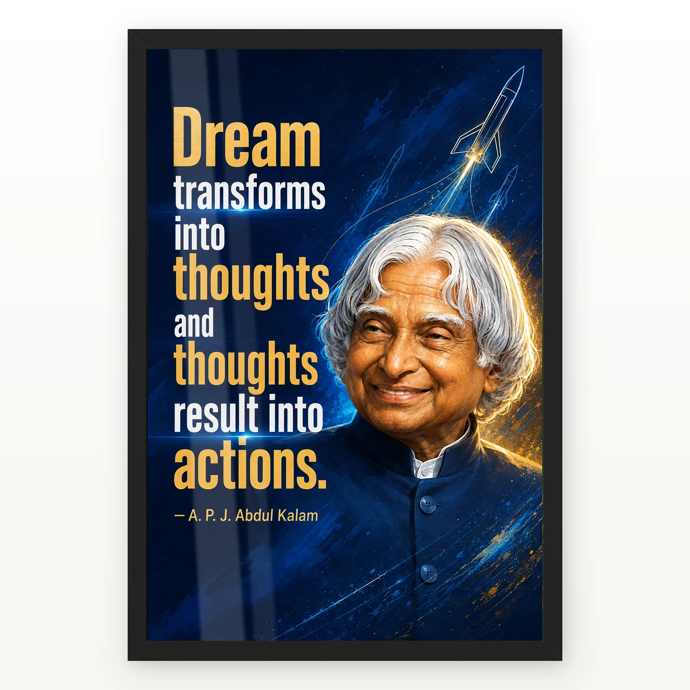 APJ Abdul Kalam Dream Thoughts Actions Quote Photo Frame