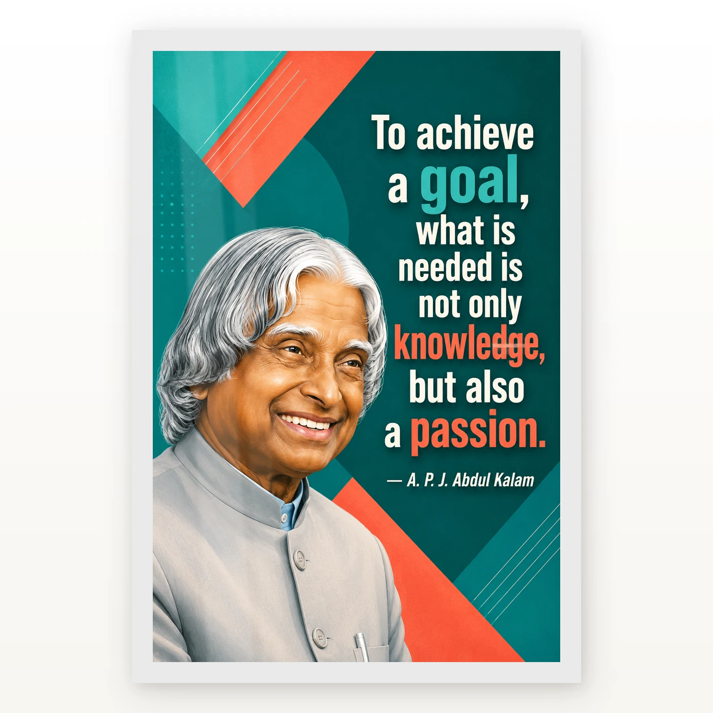 APJ Abdul Kalam Knowledge and Passion Quote Photo Frame, view 2