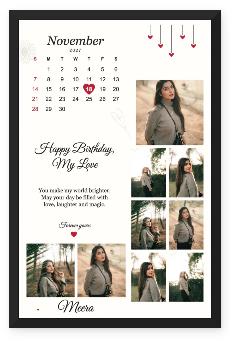 Birthday Calendar Photo Frame for Girlfriend with 9 to 10 Photos - My Love