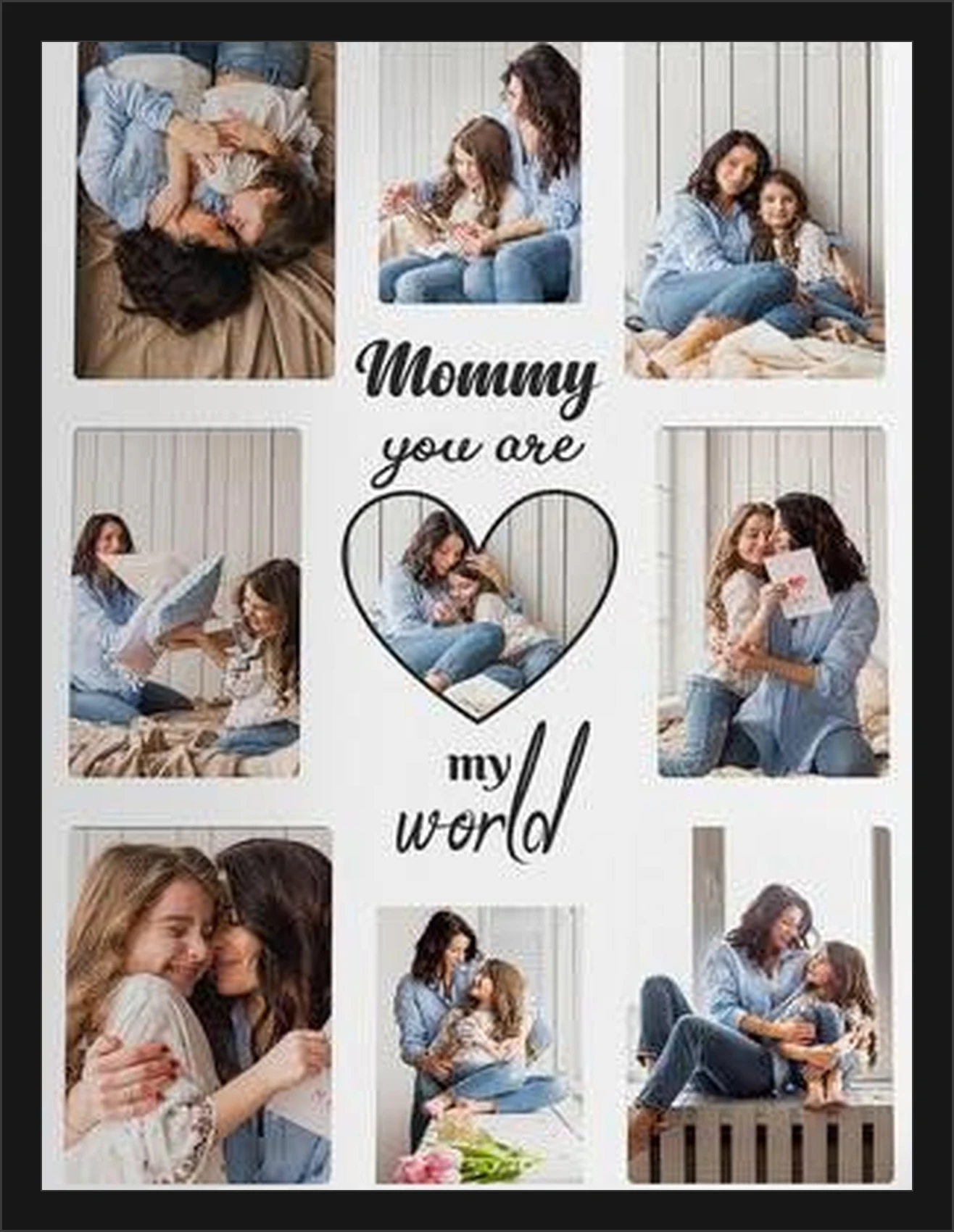 Temp 40 - Mommy My World Photo Collage